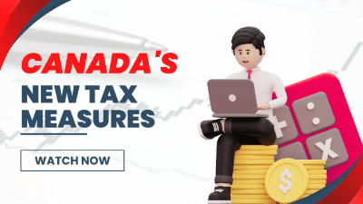 Canada's New Tax Measures